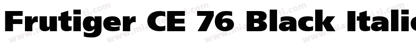 Frutiger CE 76 Black Italic字体转换